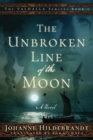 The Unbroken Line of the Moon - Book