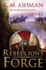 Rebellion's Forge - Book