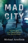 Mad City : The True Story of the Campus Murders That America Forgot - Book