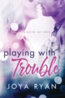 Playing With Trouble - Book
