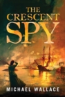 The Crescent Spy - Book