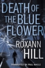 Death of the Blue Flower - Book
