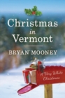 Christmas in Vermont : A Very White Christmas - Book