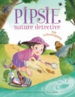 Pipsie, Nature Detective: The Lunchnapper - Book
