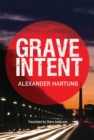 Grave Intent - Book