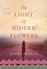 The Light of Hidden Flowers - Book