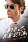 A Ruthless Proposition - Book