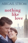 Nothing Like Love - Book