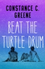 Beat the Turtle Drum - eBook