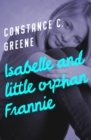 Isabelle and Little Orphan Frannie - eBook