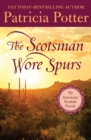 The Scotsman Wore Spurs - eBook