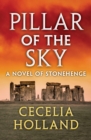 Pillar of the Sky : A Novel of Stonehenge - eBook