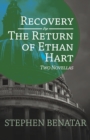 Recovery and The Return of Ethan Hart : Two Novellas - Book
