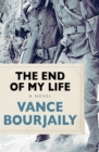 The End of My Life : A Novel - eBook