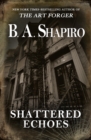 Shattered Echoes - eBook