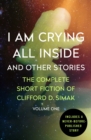 I Am Crying All Inside : And Other Stories - eBook