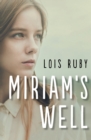 Miriam's Well - eBook