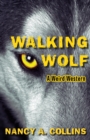 Walking Wolf : A Weird Western - Book