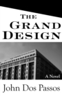 The Grand Design : A Novel - Book