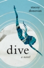 Dive : A Novel - eBook