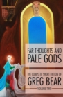Far Thoughts and Pale Gods - Book