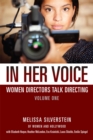 In Her Voice : Women Directors Talk Directing - eBook