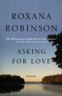Asking for Love : Stories - eBook