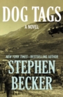 Dog Tags : A Novel - eBook