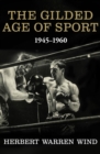 The Gilded Age of Sport, 1945-1960 - eBook