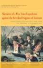 Narrative of Five Years Expedition Against the Revolted Negroes of Surinam : Transcribed for the First Time From the Original 1790 Manuscript - Book
