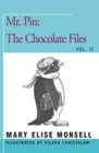 Mr. Pin: The Chocolate Files : Vol. II - eBook