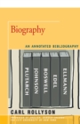 Biography : An Annotated Bibliography - Book