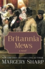 Britannia Mews : A Novel - eBook