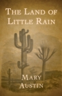 The Land of Little Rain - eBook