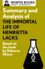 Summary and Analysis of The Immortal Life of Henrietta Lacks : Based on the Book by Rebecca Skloot - eBook