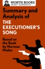 Summary and Analysis of The Executioner's Song : Based on the Book by Norman Mailer - eBook
