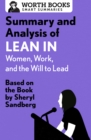 Summary and Analysis of Lean In: Women, Work, and the Will to Lead : Based on the Book by Sheryl Sandberg - eBook