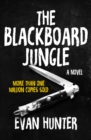 The Blackboard Jungle : A Novel - Book