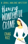 Having Wonderful Crime - eBook