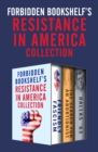 Forbidden Bookshelf's Resistance in America Collection : Friendly Fascism, The Search for an Abortionist, and Dallas '63 - eBook