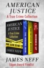 American Justice : A True Crime Collection - eBook