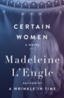 Certain Women : A Novel - Book