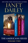 The Americana Series Volume Two : Valley of the Vapours, Fire and Ice, and After the Storm - eBook
