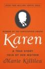 Karen : A True Story Told by Her Mother - Book