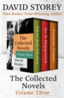 The Collected Novels Volume Three : Thin-Ice Skater, As It Happened, and Present Times - eBook