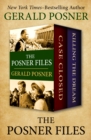 The Posner Files : Case Closed and Killing the Dream - eBook