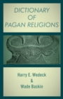 Dictionary of Pagan Religions - eBook