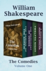 The Comedies Volume One : The Taming of the Shrew, The Merchant of Venice, Twelfth Night, and A Midsummer Night's Dream - eBook