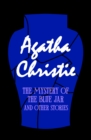 The Mystery of the Blue Jar and The Witness for the Prosecution - eBook