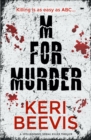M for Murder : A Spellbinding Serial Killer Thriller - eBook